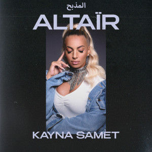 Kayna Samet的專輯Altaïr