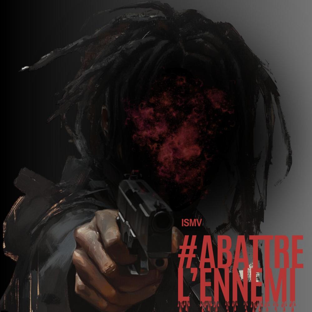 #abattre l'ennemi (Explicit)