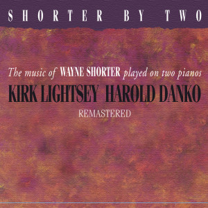Harold Danko的專輯Shorter By Two (Remastered)