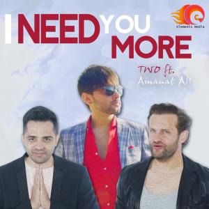 Dengarkan I Need You More lagu dari Two dengan lirik