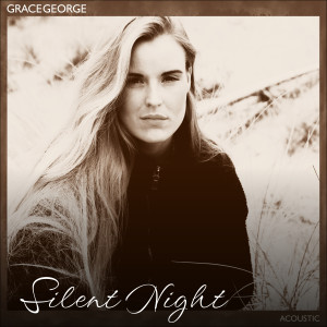 Grace George的專輯Silent Night (Acoustic)