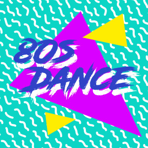 อัลบัม 80s Dance ศิลปิน Various Artists