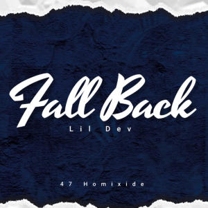 Lil Dev的專輯Fall Back