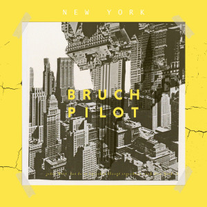 ดาวน์โหลดและฟังเพลง New York พร้อมเนื้อเพลงจาก Bruchpilot