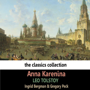 Gregory Peck的專輯Leo Tolstoy: Anna Karenina