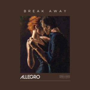 Allegro的專輯BREAK AWAY