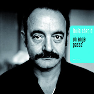 อัลบัม Un ange passe ศิลปิน Louis Chedid