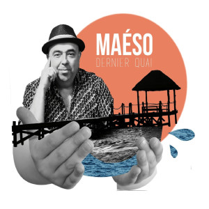 收听Maeso的Dernier quai歌词歌曲