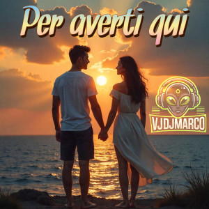 Album Per averti qui from vjdjmarco