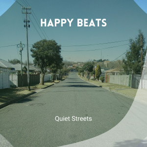Happy Beats的專輯Quiet Streets