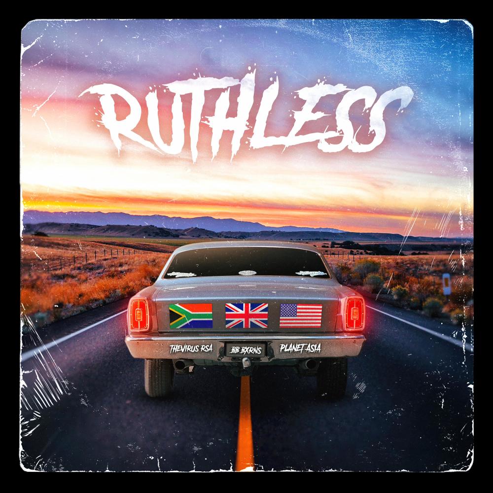 Ruthless (feat. Planet Asia & Thevirus rsa) (Explicit)