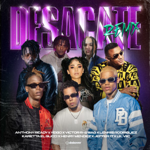 Anthony Ready & Yeigo的專輯Desacate (Remix)