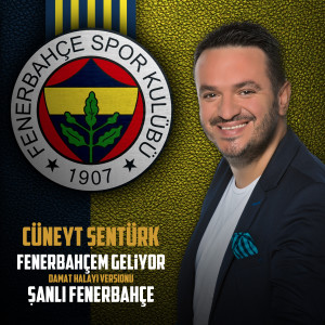 Album Fenerbahçem Geliyor / Şanlı Fenerbahçe (Damat Halayı Versiyonu) from Cüneyt Şentürk