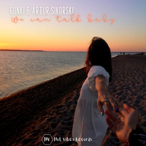 Listen to We Can Talk Baby song with lyrics from ConKi