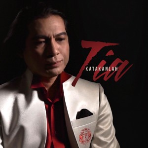 Listen to Katakanlah song with lyrics from Tia