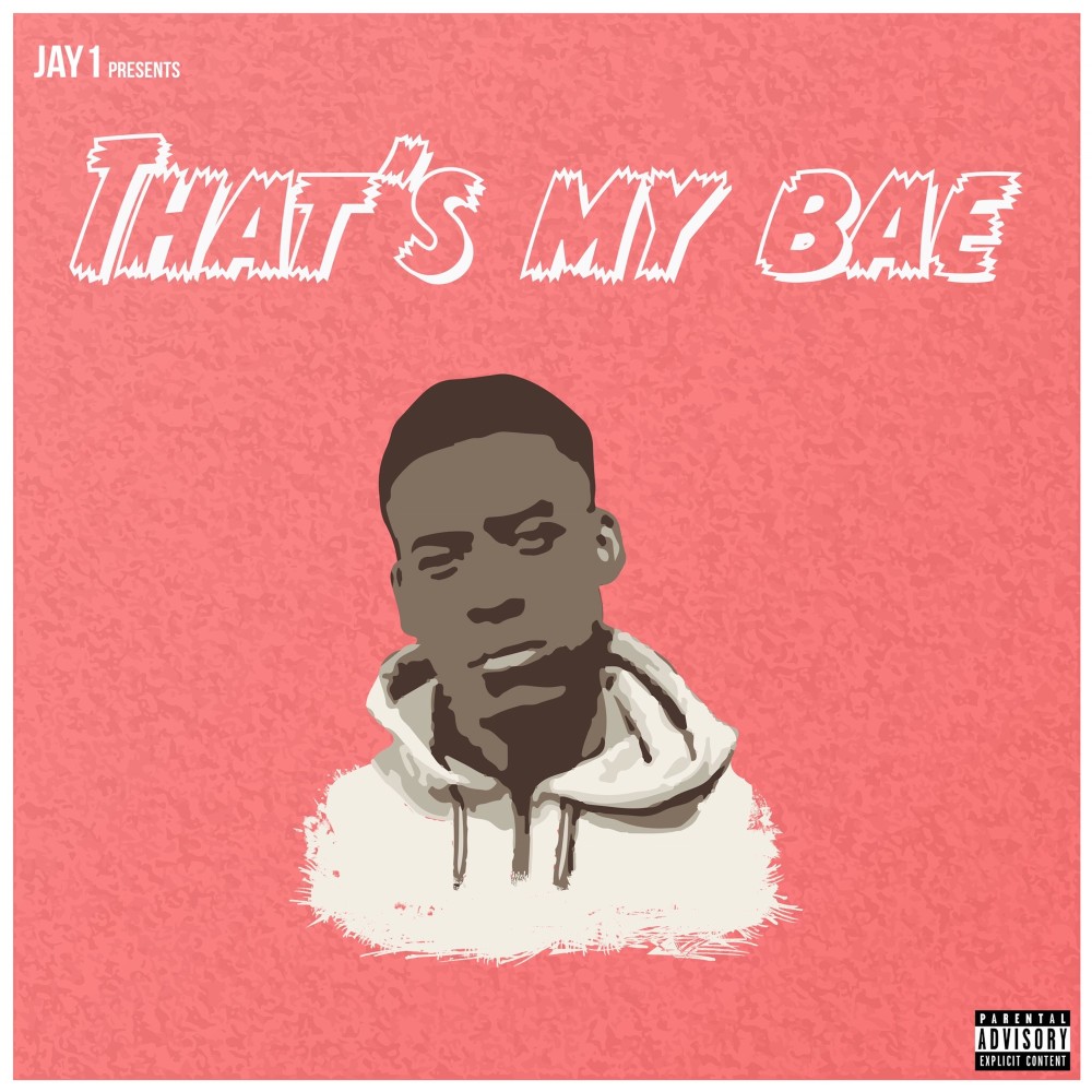 That's My Bae (Explicit)