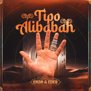 Album Tipo Alibabah from Enzo & Eder
