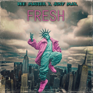 收聽Dee Master的Fresh歌詞歌曲
