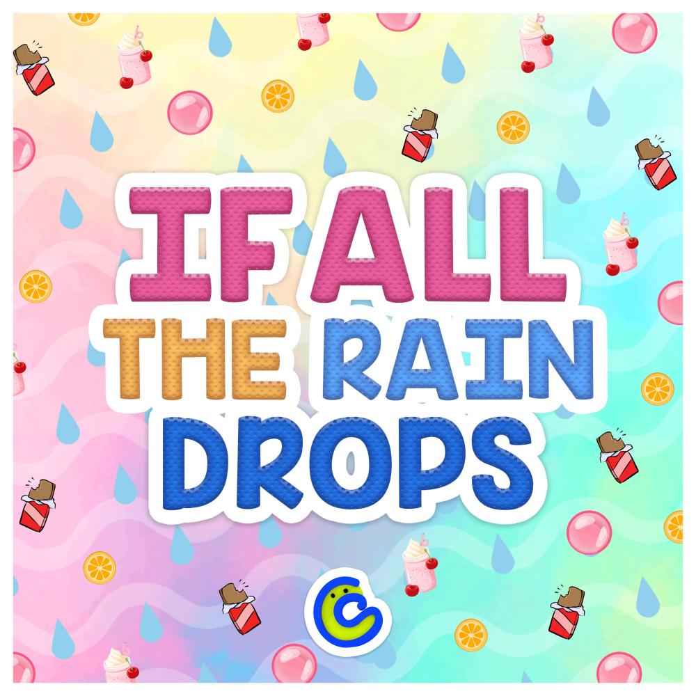 If All the Raindrops