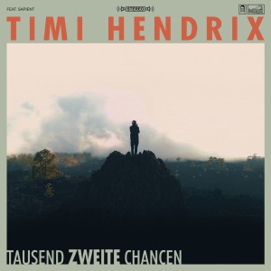 Timi Hendrix的专辑Tausend zweite Chancen (Explicit)