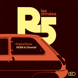 Album Les Années R5 (Original Motion Picture Soundtrack) from Chomsk'
