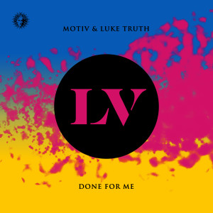 อัลบัม Done For Me ศิลปิน Luke Truth