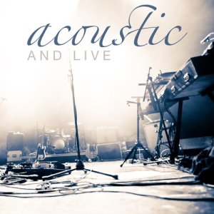อัลบัม Acoustic and Live ศิลปิน Various