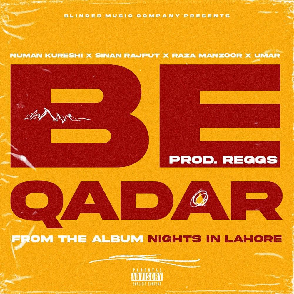 Beqadar (feat. BMC, Nauman, Sinan Rajput, Raza Manzoor & Reggs) (Explicit)