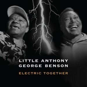 收聽Little Anthony的Electric Together歌詞歌曲