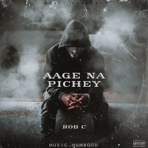 Aage Na Pichey (Explicit)