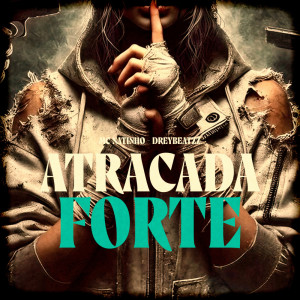 Mc Natinho的專輯Atracada Forte (Explicit)
