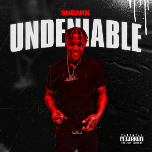 ดาวน์โหลดและฟังเพลง When I'm Gone (Explicit) พร้อมเนื้อเพลงจาก Sneakk