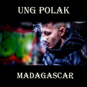 Ung Polak的專輯Madagascar (Explicit)
