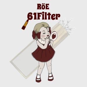 อัลบัม 61Filter ศิลปิน RöE