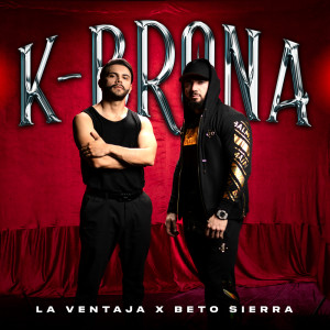 ดาวน์โหลดและฟังเพลง K-Brona พร้อมเนื้อเพลงจาก Beto Sierra