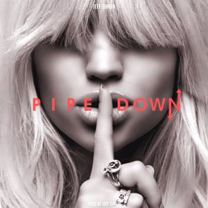 Album Pipe Down (Explicit) from Jeff Sanon