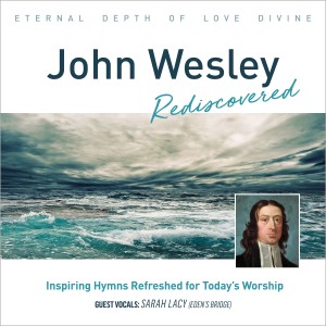 The London Fox Singers的專輯John Wesley Rediscovered Hymns