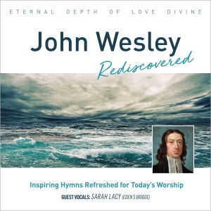 The London Fox Singers的專輯John Wesley Rediscovered Hymns