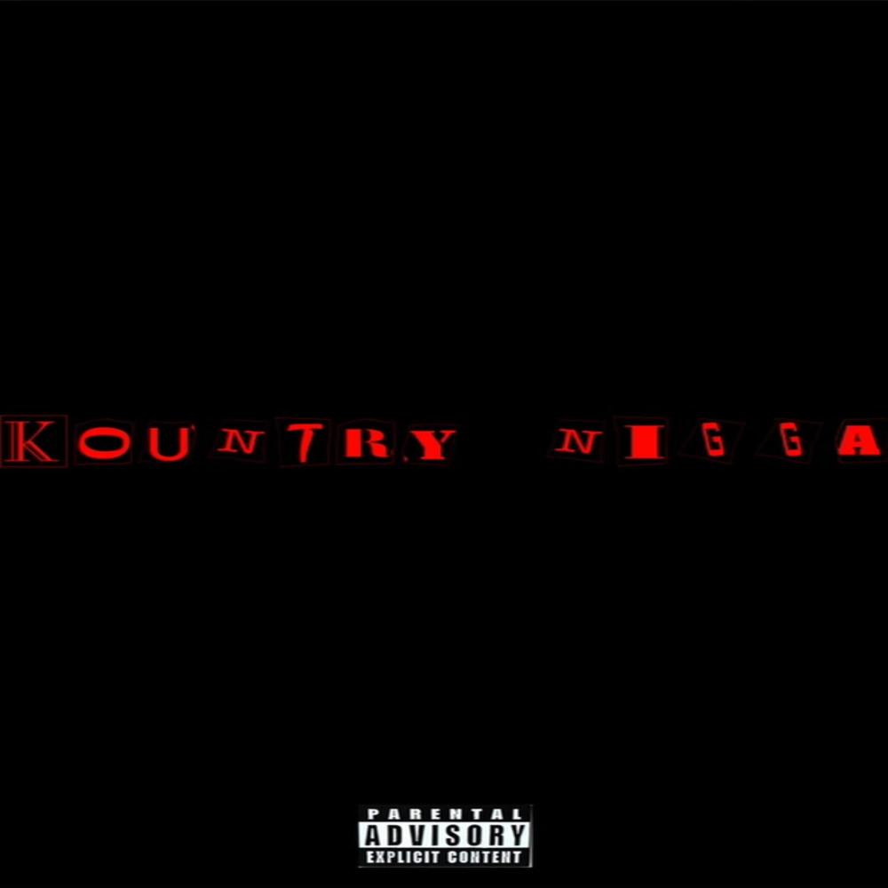 GO!(Kountry Nigga) (Explicit)