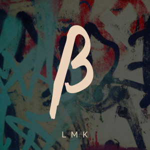 Dengarkan Lmk (Let Me Know) lagu dari Beta State dengan lirik