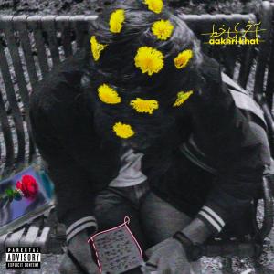 ดาวน์โหลดและฟังเพลง aakhri khat (Explicit) พร้อมเนื้อเพลงจาก Malick