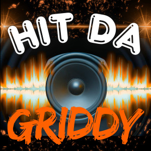 Listen to Hit da Griddy song with lyrics from Corey Thornton