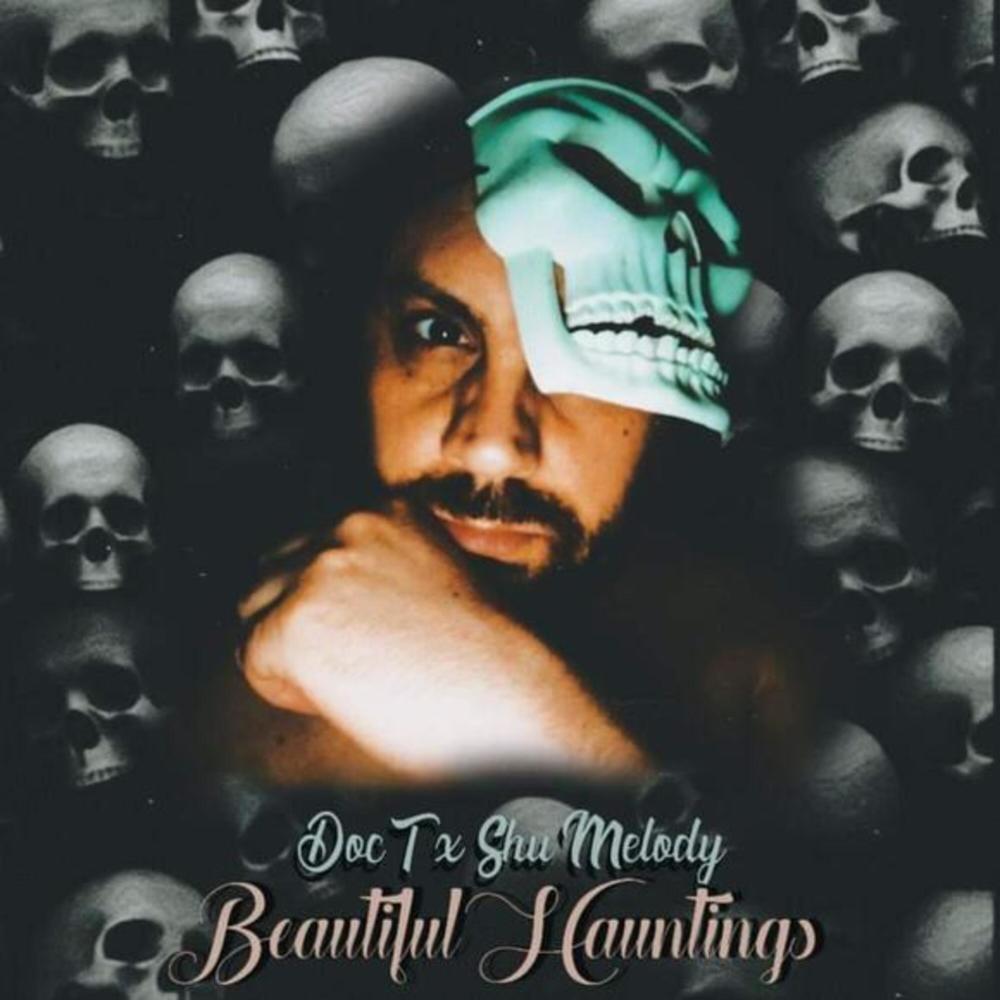 Beautiful Hauntings Cuts By DJ TAG