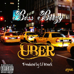 Album Uber (Explicit) oleh Boss Beezy
