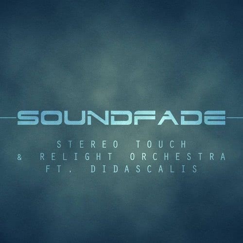 Soundfade (Didascalis Style Mix)
