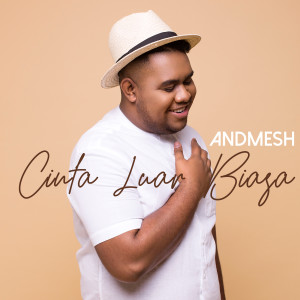 Listen to Cinta Luar Biasa song with lyrics from Andmesh