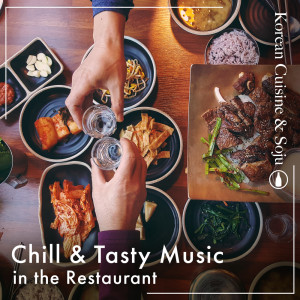 Chill & Tasty Jazz in the Restaurant: Korean Cuisine & Soju