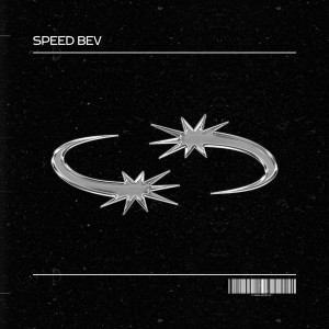 อัลบัม Speed Bev (Explicit) ศิลปิน Speed Radio