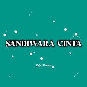 Raka Remixer的專輯Sandiwara Cinta (WG)