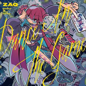 ดาวน์โหลดและฟังเพลง Dance In The Game พร้อมเนื้อเพลงจาก ZAQ